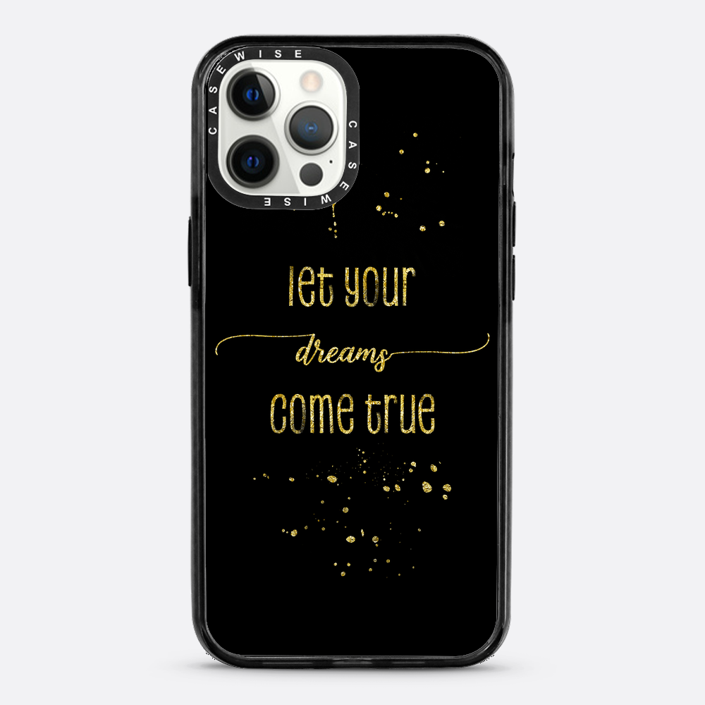 TEXT ART GOLD Let your dreams come true - Case
