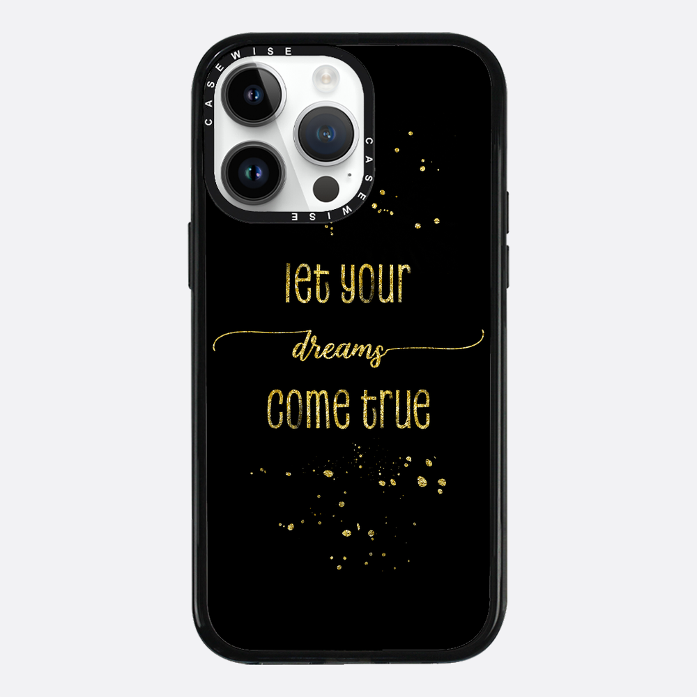 TEXT ART GOLD Let your dreams come true - Case